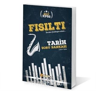 2017 KPSS Fısıltı Tarih Soru Bankası