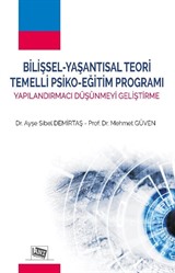 Bilişsel-Yaşantısal Teori Temelli Psiko-Eğitim Programı