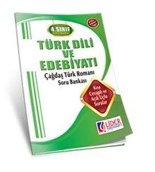 4. Sınıf AÖF Açık Uçlu Sorular Türk Dili ve Edebiyatı Çağdaş Türk Romanı Soru Bankası (ÇĞDŞ-TRK -ROMANI-111)