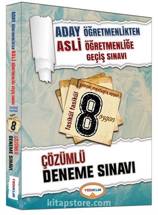 Aday Öğretmenlikten Asli Öğretmenliğe Geçiş Sınavı 8 Çözümlü Deneme Sınavı