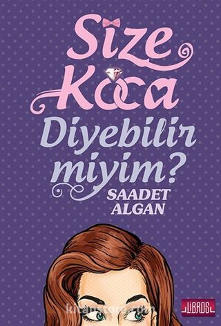 Size Koca Diyebilir miyim?