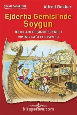 Ejderha Gemisi'nde Soygun