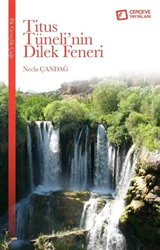 Titus Tuneli'nin Dilek Feneri