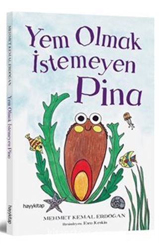 Yem Olmak İstemeyen Pina