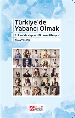 Türkiye'de Yabancı Olmak