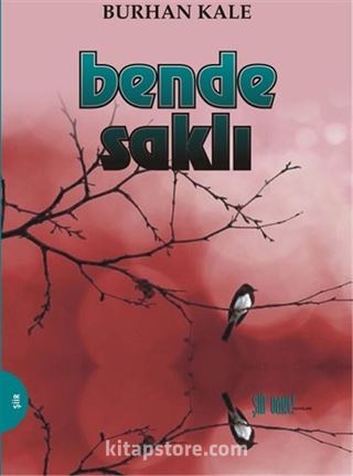 Bende Saklı