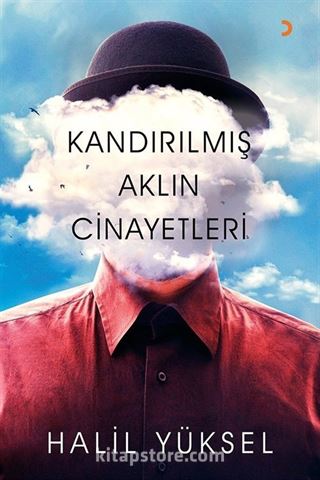 Kandırılmış Aklın Cinayetleri