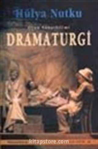 Dramaturgi / Oyun Sanatbilimi