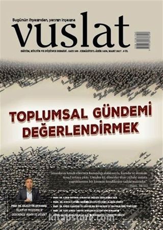 Vuslat Aylık Eğitim ve Kültür Dergisi Sayı:189 Mart 2017