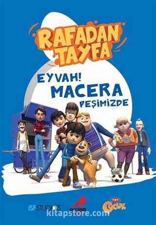 Rafadan Tayfa - Eyvah! Macera Peşimizde