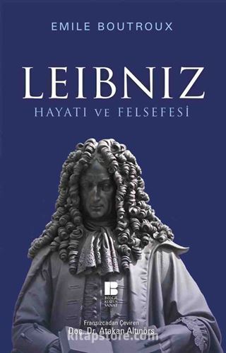 Leibniz Hayatı Felsefesi