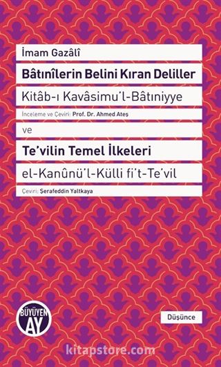 Batınilerin Belini Kıran Deliller - Te'vilin Temel İlkeleri