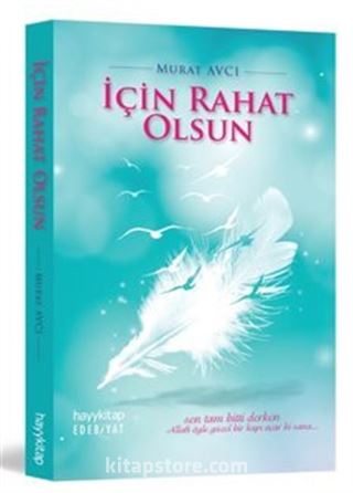 İçin Rahat Olsun