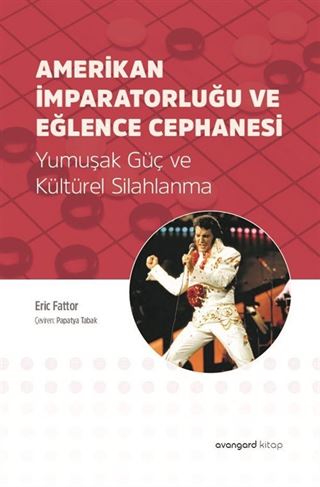 Amerikan İmparatorluğu ve Eğlence Cephanesi