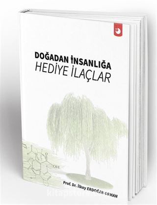 Doğadan İnsanlığa Hediye İlaçlar