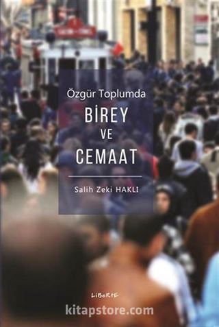 Özgür Toplumda Birey ve Cemaat