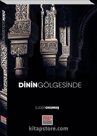 Dinin Gölgesinde