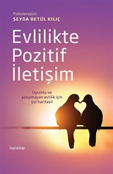 Evlilikte Pozitif İletişim