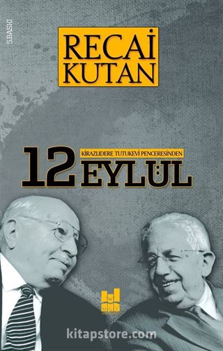 Kirazlıdere Tutukevi Penceresinden 12 Eylül