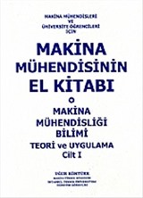 Makina Mühendisinin El Kitabı Cilt 1