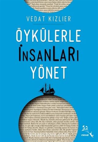 Öykülerle İnsanları Yönet