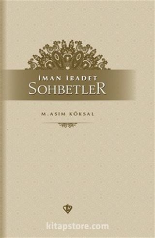 İman İbadet Sohbetler