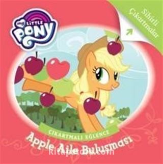 MLP Apple Aile Buluşması Çıkartmalı Eğlence