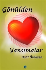 Gönülden Yansımalar