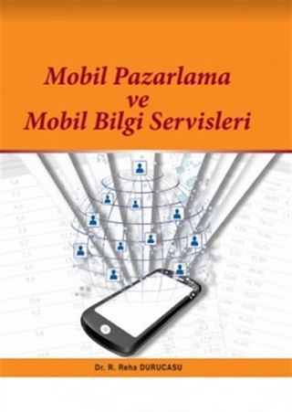 Mobil Pazarlama ve Mobil Bilgi Servisleri