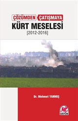 Çözümden Çatışmaya Kürt Meselesi (2012-2016)