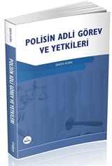 Polisin Adli Görev ve Yetkileri