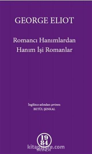 Romancı Hanımlardan Hanım İşi Romanlar