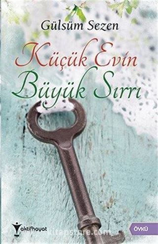 Küçük Evin Büyük Sırrı