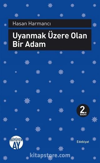 Uyanmak Üzere Olan Bir Adam