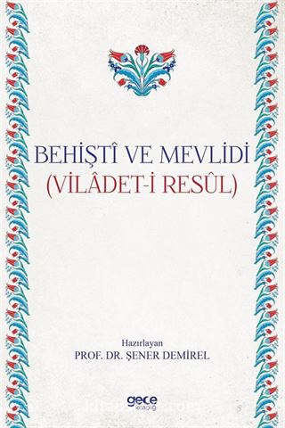 Behişti ve Mevlidi