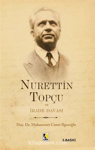 Nurettin Topçu ve İrade Davası