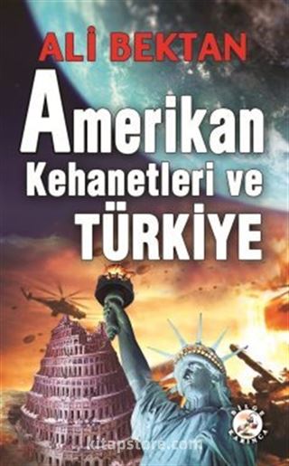 Amerikan Kehanetleri ve Türkiye