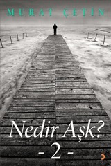 Nedir Aşk? 2