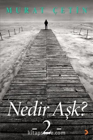 Nedir Aşk? 2