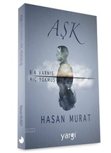 Aşk Bir Varmış Hiç Yokmuş