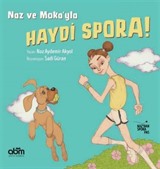 Naz ve Moka'yla Haydi Spora!