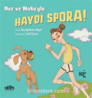 Naz ve Moka'yla Haydi Spora!