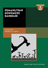 Osmanlı'dan Günümüze Darbeler