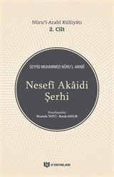 Nesefi Akaidi Şerhi - Nuru'l-Arabi Külliyatı (2. Cilt)