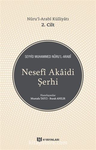 Nesefi Akaidi Şerhi - Nuru'l-Arabi Külliyatı (2. Cilt)