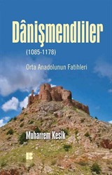 Danişmendliler (1085-1178)