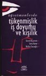 Öğretmenlerde Tükenmişlik İş Doyumu ve Kişilik