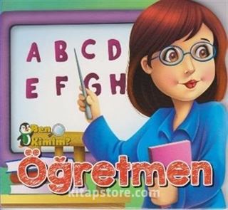 Ben Kimim? - Öğretmen