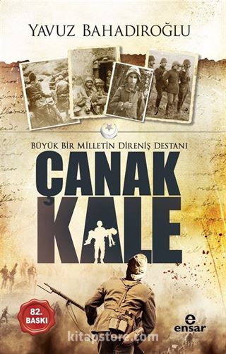 Büyük Bir Milletin Direniş Destanı Çanakkale