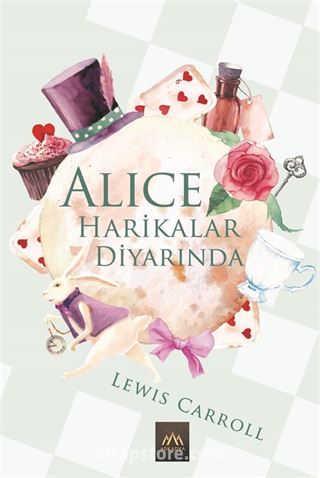 Alice Harikalar Diyarında (Ciltli Özel Bez Baskı)